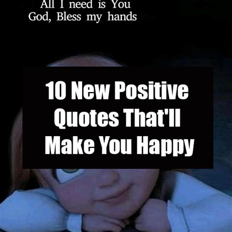 10 New Positive Quotes That Ll Make You Happy