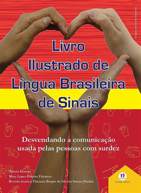 Livro Ilustrado De Língua Brasileira De Sinais Vol 3 Desvendando A