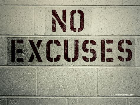 No Excuses Quotes - Our Top 10 - Wild Child Sports