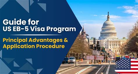 Guide For US EB 5 Visa Program Principal Advantages And Application