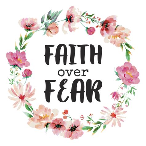 Faith Over Fear Lettering Quote Png And Svg Design For T Shirts