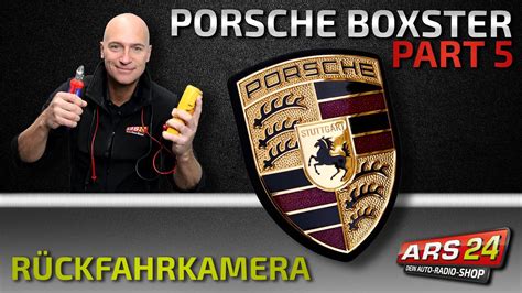 R Ckfahrkamera Installieren Tutorial Porsche Boxster Part Youtube