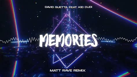 David Guetta Feat Kid Cudi Memories Matt Rave Remix 2023 Youtube