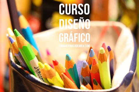 Curso Diseño Gráfico Cursos Formación Académica