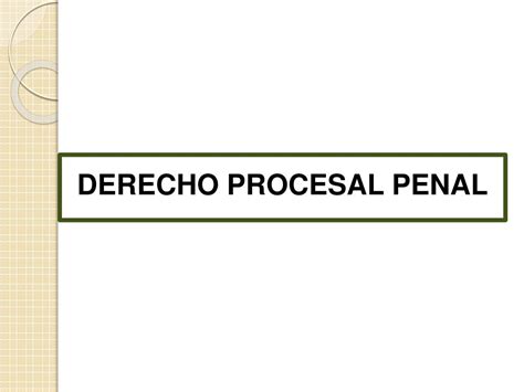 Ppt Derecho Procesal Penal I Powerpoint Presentation Free Download