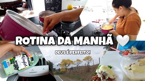 CUIDEI DA CASA FIZ ALMOÇO Rotina da manhã YouTube