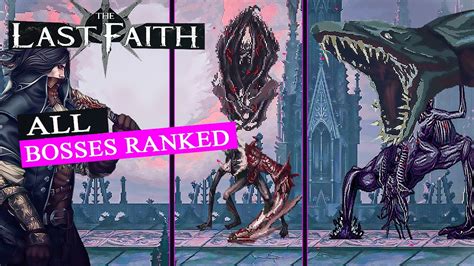 Ranking All The Last Faith Bosses Easiest To Hardest Youtube