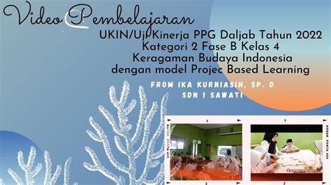 Video Ukin Ppg Daljab Tahun Kategori Ipas Keragaman Budaya