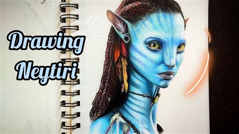 Drawing Neytiri Avatar Pencil Colour Youtube