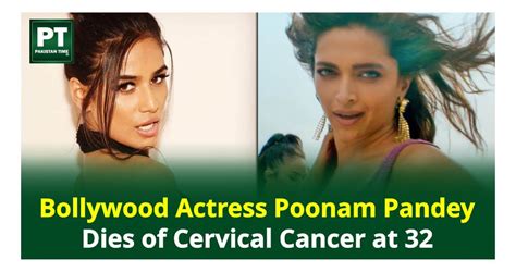 Bollywood Actress Poonam Pandey Death News Dies Of Cervical Cancer At 32 Pakistan Time Global