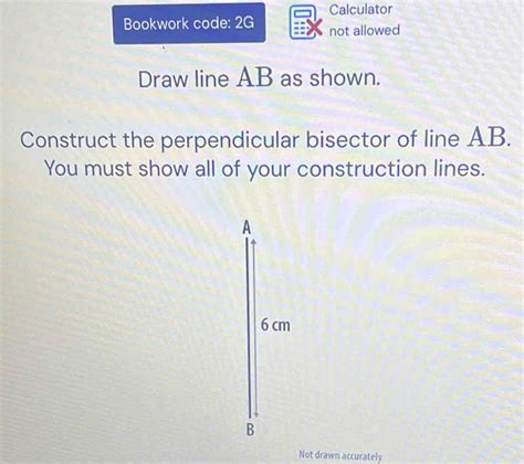 Solved Calculator Bookwork Code 2G Not Allowed Draw Line AB As Shown