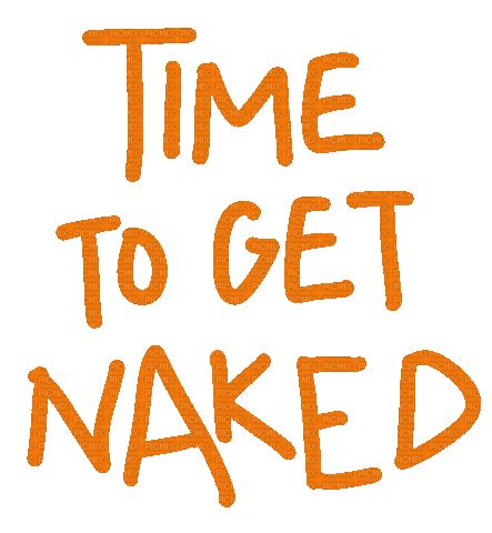 Time To Get Naked Naked Flashy Sexy Font Free Animated