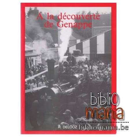 A la découverte de Genappe Roger Delooz Bibliomania