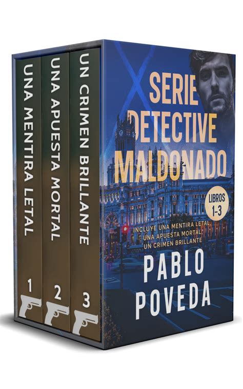 Serie Detective Maldonado Libros Una Mentira Letal Una Apuesta