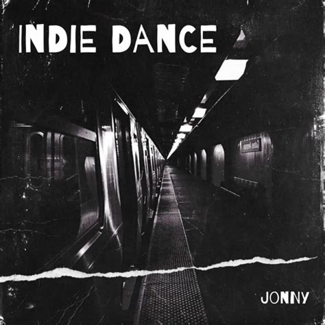 Stream Indie Dance Mix 2022 By Jonny Listen Online For Free On Soundcloud