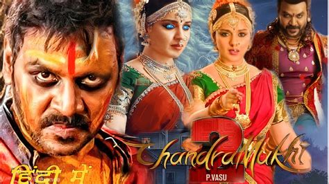 Chandramukhi Full Movie Hindi Dubbed New Updates Raghav