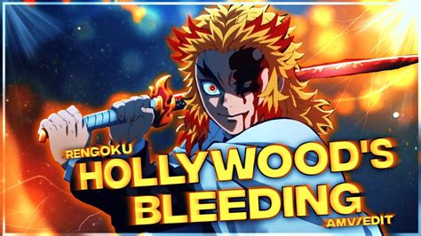 Hollywoods Bleeding Rengokudemon Slayer 4k Amvedit Alight