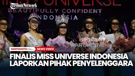 Finalis Miss Universe Indonesia Laporkan Pihak Penyelenggara Usai Body