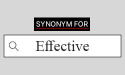 Effective Synonyms Best Synonyms For Effective