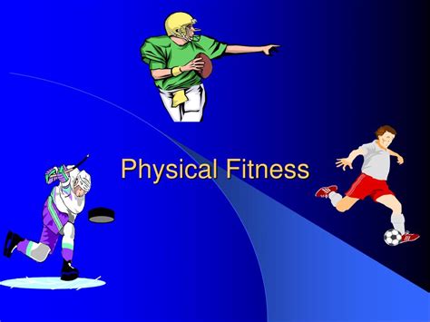 Ppt Physical Fitness Powerpoint Presentation Free Download Id49618