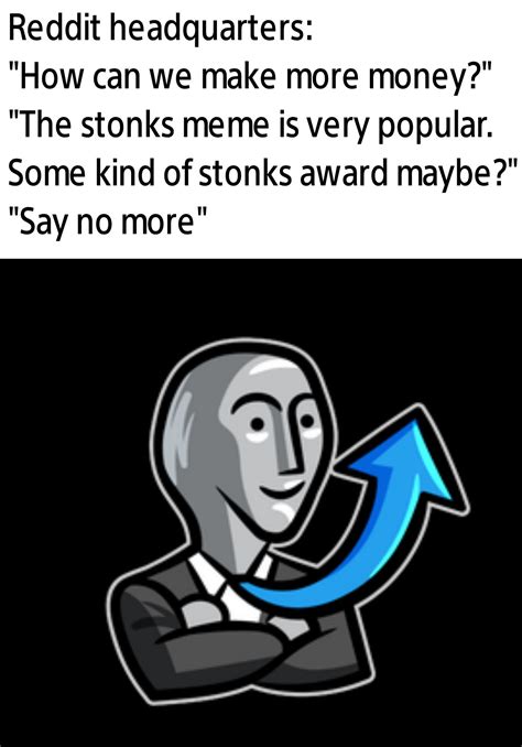 Stonks R Stonks Meme Man Wurds Stonks Edits Know Your Meme