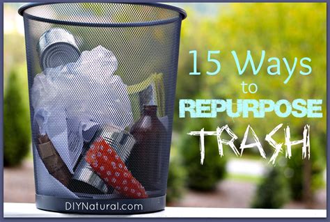 Repurpose Wonderful Ways To Reuse Your Trash