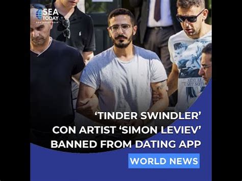 Tinder Swindler Con Artist Simon Leviev Banned From Dating App