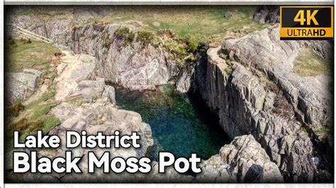 Black Moss Pot Lake District Cumbria Dji Mini 2 4k Video YouTube