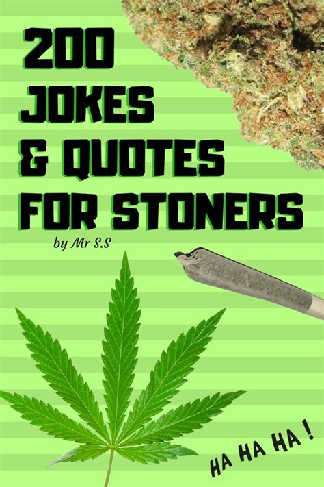 200 Jokes And Quotes For Stoners Payhip