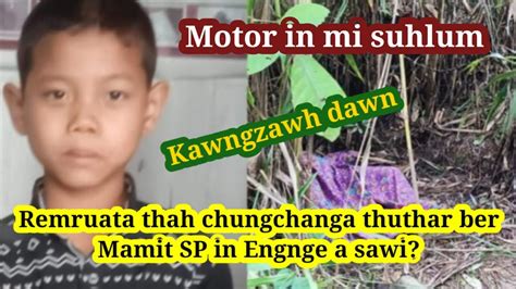 Mamit Naupang Rawng Taka Thah Chungchanga Thuthar Ber Motor In Mi