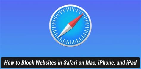 Cómo bloquear sitios web en el navegador Safari iPhone iPad Mac