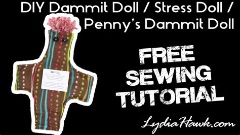 DIY Dammit Doll Stress Doll Penny S Dammit Doll YouTube