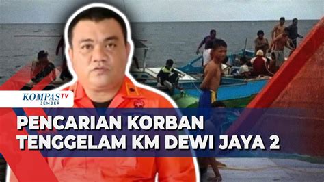 Basarnas Update Pencarian Korban Km Dewi Jaya Yang Tenggelam Di