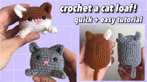 How To Crochet A Cat Loaf Quick Easy Amigurumi Tutorial Youtube