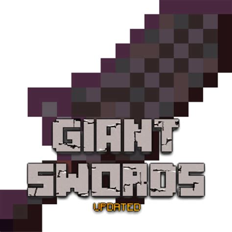 Install Giant Swords Updated Minecraft Mods And Modpacks Curseforge