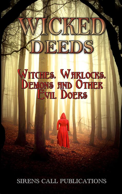 Wicked Deeds Witches Warlocks Demons Other Evil Doers By