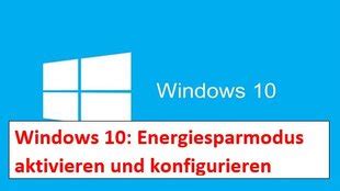 Windows Energiesparpl Ne Energiesparmodus Aktivieren Und Ndern