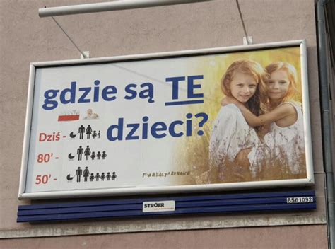 Widzia E Bilbordy Gdzie S Te Dzieci Wydano Na Nie Maj Tek