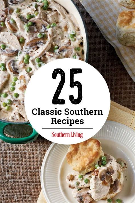 38 Classic Southern Recipes Every Home Cook Should Know By Heart Classic Southern Recipes