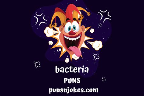 Bacteria Puns 101 Hilarious Jokes To Brighten Your Day Puns N Jokes