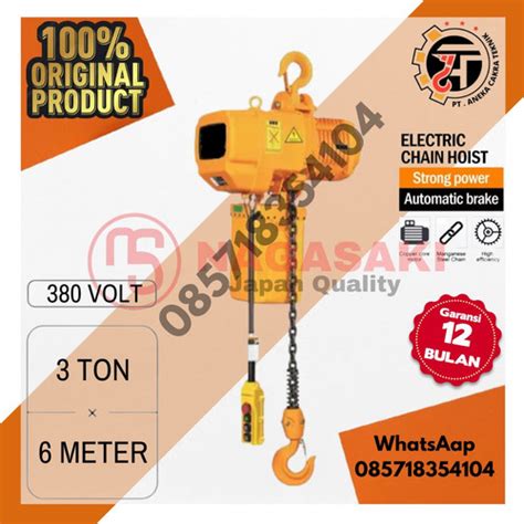 Jual Electric Chain Hoist 3 Ton X 6 Meter NAGASAKI JAPAN QUALITY