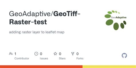 GitHub GeoAdaptive GeoTiff Raster Test Adding Raster Layer To