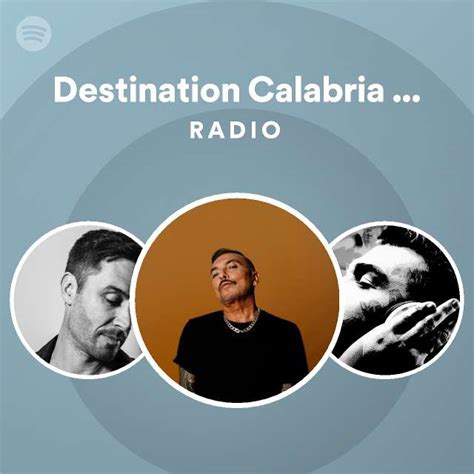 Destination Calabria Original Radio Edit Radio Playlist By Spotify