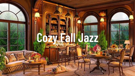 Smooth Jazz Instrumental Music To Work 🍂 Cozy Fall Coffee Shop Ambience