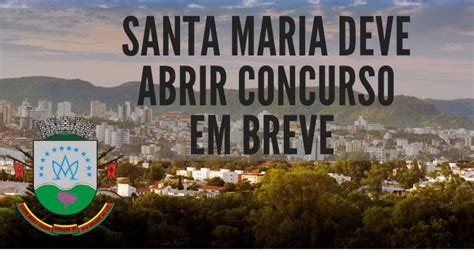 Concurso de Santa Maria RS 2019 Organizadora é definida