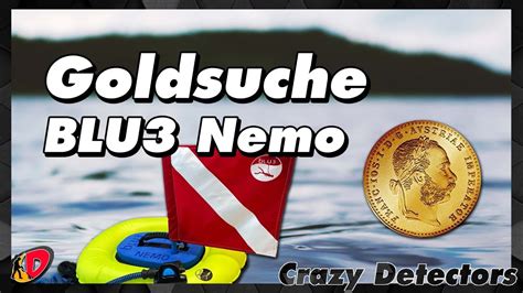 Gold Finden Beim Sondeln Unterwasser Goldsuche Mit Blue3 Nemo Und