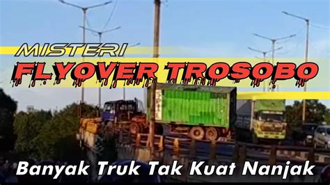 TRUK TLAILER GAGAL NANJAK BERAKHIR MLOROT MENYEBABKAN KEMACETAN SABAR