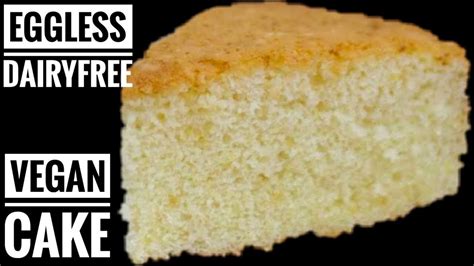 Eggless Milkless Cake How To Make Cake Without Milk And Egg Dairy Free Eggless Cake Vegan