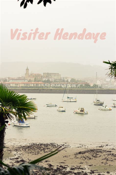 Visiter Hendaye Balade Le Long De La Baie De Chingoudy