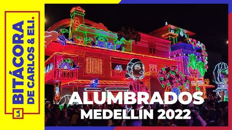 Alumbrados MEDELLÍN 2022 YouTube